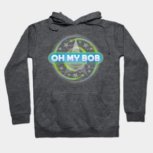 Oh My Bob Hoodie